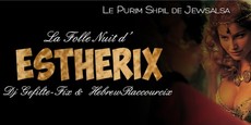 La Folle Nuit d'Estherix - Purim Party - Mercredi 23 Mars